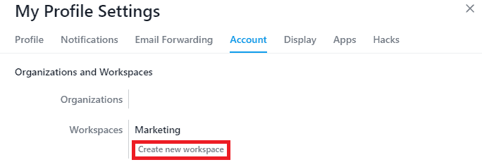 Asana - Create a new Workspace Asana - Create a new Workspace