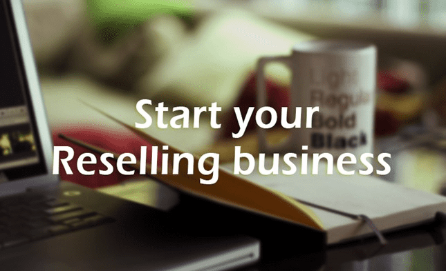 Starting Reselling Businesses